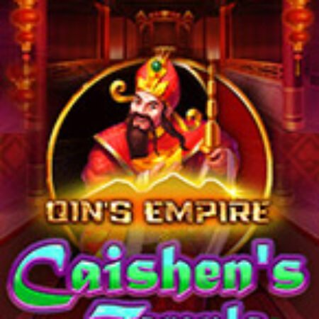 Qin’s Empire: Caishen’s Temple Slot