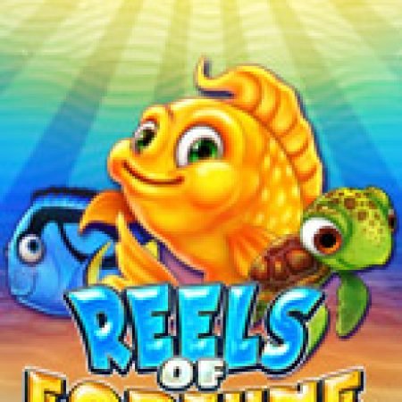 Reels Of Fortune Slot