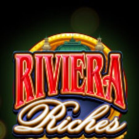 Riviera Riches Slot