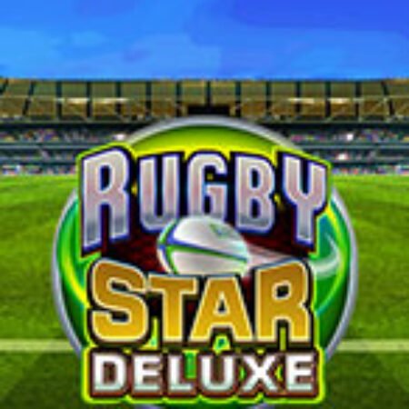 Cú Sút Triệu Đô Deluxe – Rugby Star Deluxe Slot