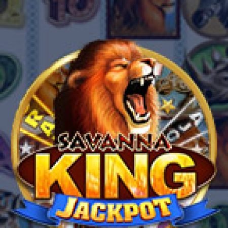 Savanna King Jackpot Slot