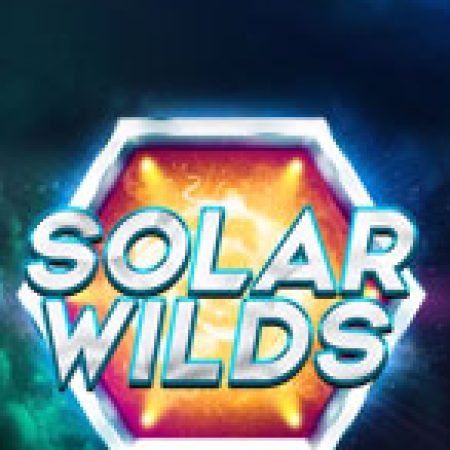 Khai Phá Ngân Hà – Solar Wilds Slot