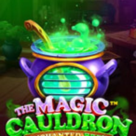 Xưởng Pha Nước Phép – The Magic Cauldron Enchanted Brew Slot