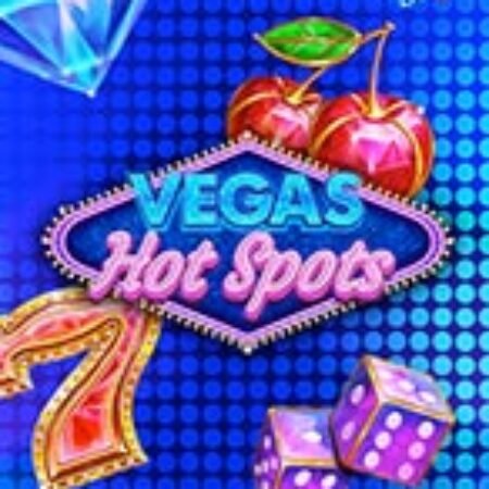 Vegas Hot Spots Slot