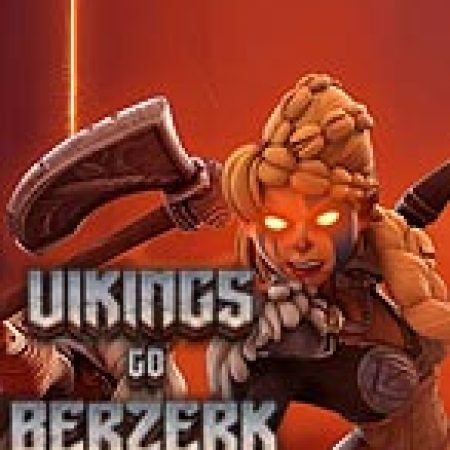 Vikings Go Berzerk: Reloaded Slot