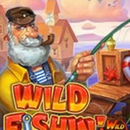 Wild Fishin’ Wild Ways Slot