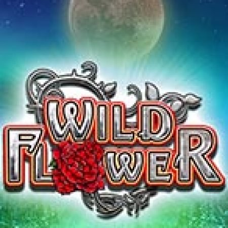 Slots Hoa Dại – Wild Flower