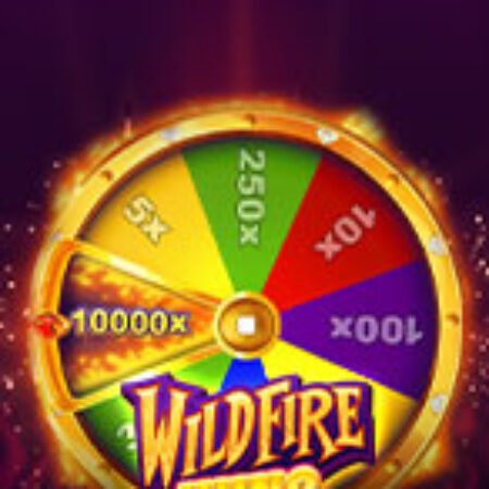 Vòng Quay Kì Diệu – Wildfire Wins Slot