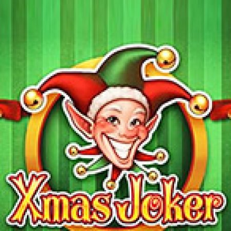 Giáng Sinh Của Chú Hề – Xmas Joker Slot